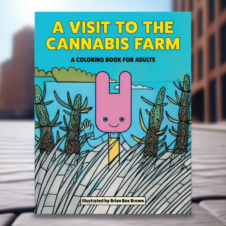 A Visit To The Cannabis Farm Coloring Book